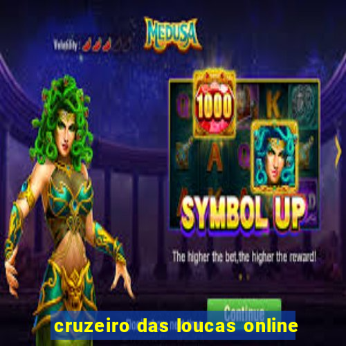 cruzeiro das loucas online